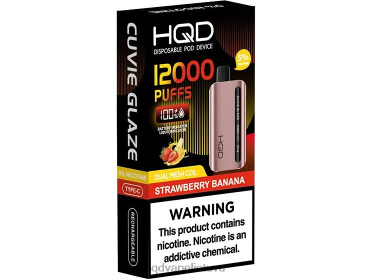 HQD CUVIE GLAZE vienkartinis vape 12000 braškinis bananas 6P88B254 HQD Price